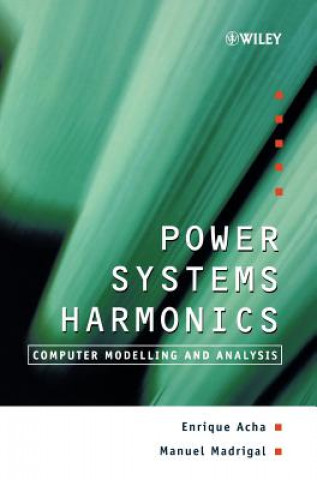 Power Systems Harmonics - Computer Modelling & Analysis