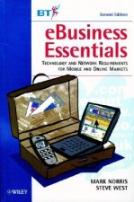 eBusiness Essentials - Technology & Network Requirements for Mobile & Online Markets 2e