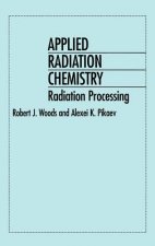 Applied Radiation Chemistry - Radiation Processing