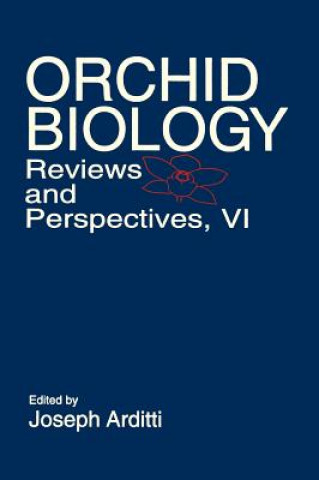 Orchid Biology - Reviews and Perspectives V 6
