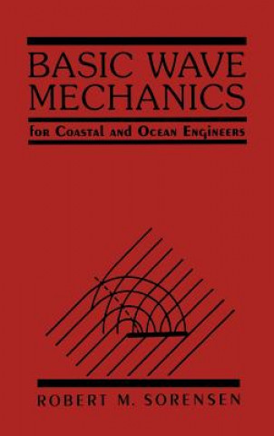 Basic Wave Mechanics - For Coastal and Ocean Engineering