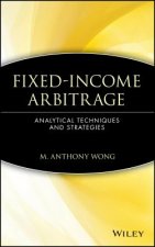 Fixed Income Arbitrage - Analytical Techniques and  Stratagies