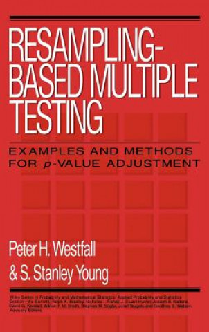 Resampling-Based Multiple Testing - Examples and Methods for P-Value Adjustment