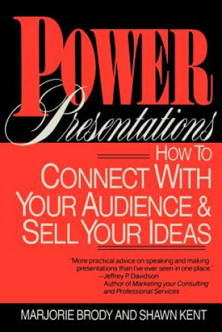 Power Presentations - How to Connect with your Audience & Sell your Ideas (Paper)