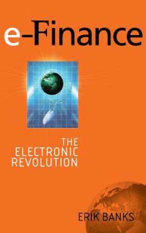 e-Finance - The Electronic Revolution