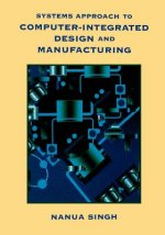 Systems Approach to Computer Integrated Design And  Manufacturing (WSE)