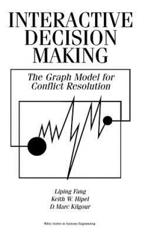 Interactive Decision Making - The Graph Model for Conflict Resolution
