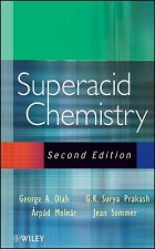 Superacid Chemistry 2e