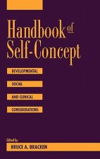 Handbook of Self-Concept - Developmental, Social, Clinical Considerations