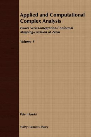 Applied and Computational Complex Analysis - Power Series Integration, Confomal Mapping, Location of Zeros V 1
