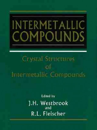 Intermetallic Compounds - Crystal Structures of Intermetallic Compounds