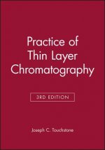 Practice of Thin Layer Chromatography 3e