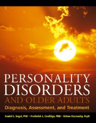 Personality Disorders and Older Adults - Diagnosis, Assessment, and Treatment