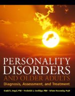 Personality Disorders and Older Adults - Diagnosis, Assessment, and Treatment