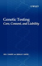 Genetic Testing - Care, Consent and Liability