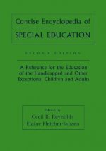 Concise Encyclopedia of Special Education - A Reference for the Education of the Handicapped and Other Exceptional Children and Adults 2e