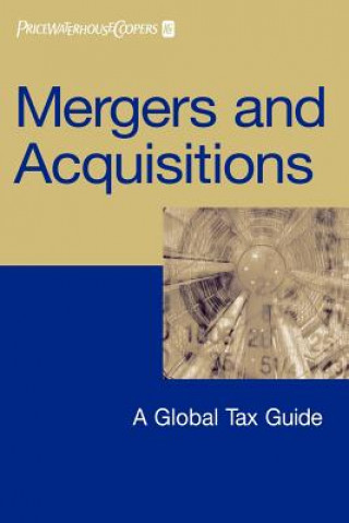 Mergers and Acquisitions - A Global Tax Guide