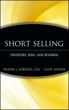 Short Selling - Strategies, Risks and Rewards