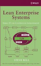 Lean Enterprise Systems - Using IT for Continuous Improvement