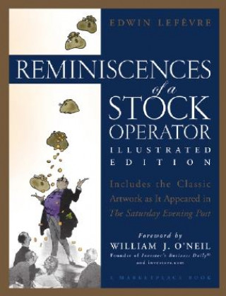 Reminiscences of a Stock Operator - Illustrated Edition