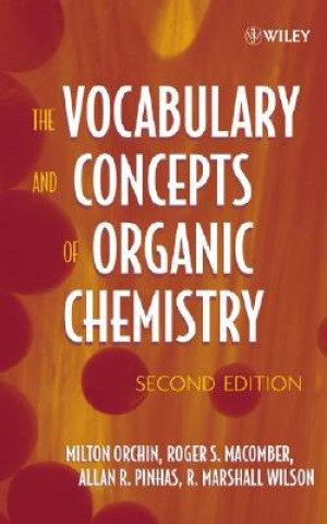 Vocabulary and Concepts of Organic Chemistry 2e