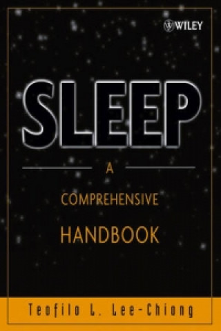 Sleep - A Comprehensive Handbook