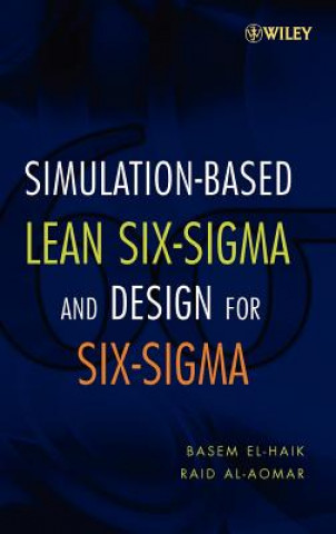 Simulation-Based Lean Six-Sigma and Design for Six-Sigma