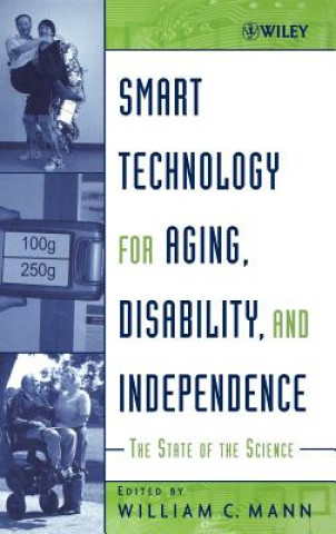 Smart Technology for Aging, Disability and Independence - The State of the Science
