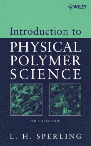 Introduction to Physical Polymer Science 4e