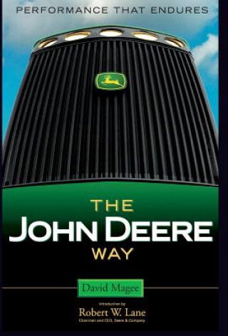 John Deere Way - Performance That Endures