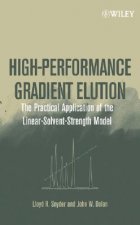 High-Performance Gradient Elution - The Practical Application of the Linear-Solvent-Strength Model