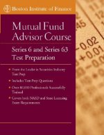 Boston Institute of Finance Mutual Fund Advisor Course - Series 6 and Series 63 Test Prep