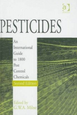 Pesticides - An International Guide to 1800 Pest Control Chemicals 2e