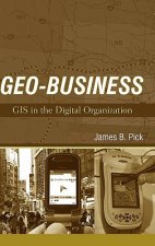 Geo-Business - GIS in the Digital Organization