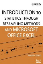 Introduction to Statistics Through Resampling Methods and Microsoft Office Excel