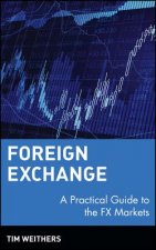 Foreign Exchange -  Practical Guide to the FX Markets