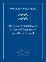 Water Encyclopedia - Domestic, Municipal and Industrial Water Supply and Waste Disposal V 1