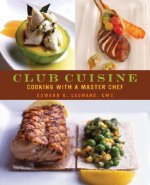 Club Cuisine - Cooking with a Master Chef