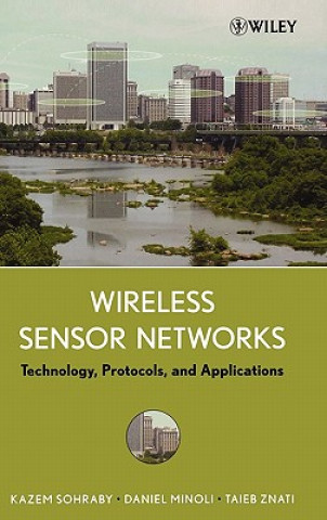 Wireless Sensor Networks - Technology, Protocols and Applications