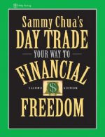 Sammy Chua's Day Trade Your Way to Financial Freedom