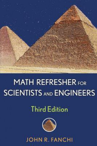 Math Refresher for Scientists and Engineers 3e