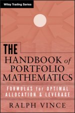 Handbook of Portfolio Mathematics - Formulas for Optimal Allocation and Leverage