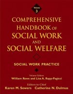 Comprehensive Handbook of Social Work and Social Welfare - Social Work Practice V3