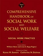 Comprehensive Handbook of Social Work and Social Welfare - Social Work Practice V3