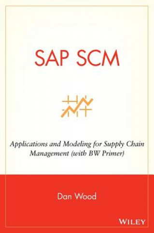 SAP SCM - Applications and Modeling for Supply Chain Management