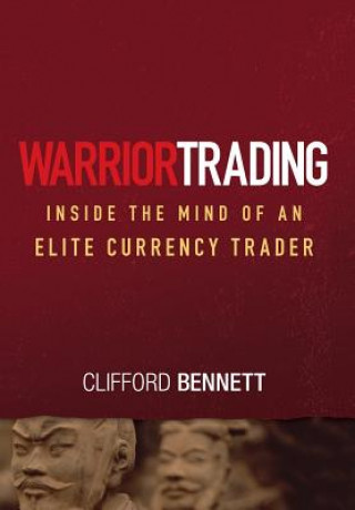 Warrior Trading - Inside the Mind of an Elite Currency Trader