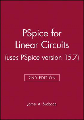 PSpice for Linear Circuits (uses PSpice version 10) 2e