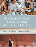 Principles of Food, Beverage, and Labor Cost Controls 9e +CD