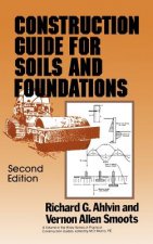 Construction Guide for Soils and Foundations 2e