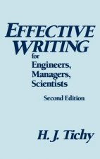 Effective Writing for Engineers, Managers, Scientists 2e
